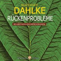 Rückenprobleme [CD] Dahlke, Rüdiger