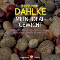 Mein Idealgewicht [CD] Dahlke, Rüdiger
