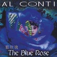 The Blue Rose [CD] Conti, Al