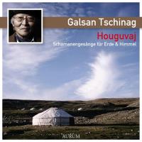 Houguvaj - Schamanengesänge für Erde & Himmel [CD] Tschinag, Galsan