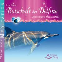 Botschaft der Delfine [CD] Biritz, Lea