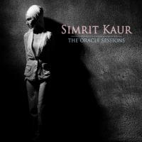 The Oracle Sessions [CD] Simrit Kaur