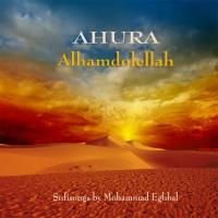 Alhamdolellah - Sufisongs [CD] Ahura - Mohammad Eghbal