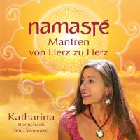 Namaste - Mantren von Herz zu Herz [CD] Ehrles, Katharina