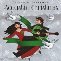Acoustic Christmas [CD] Putumayo Presents