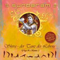 Shiva - Der Tanz des Lebens - Yoga & Mantra Vol.3 [CD] Sundaram