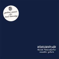 Königskinder [CD] Peterstorfer, Harald