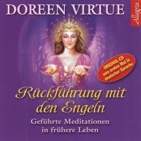 Rückführung mit den Engeln [CD] Virtue, Doreen