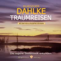 Traumreisen [CD] Dahlke, Rüdiger