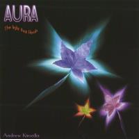 Aura – The Light that Heals [CD] Kinsella, Andrew
