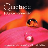 Quietude [CD] Tonnellier, Fabrice