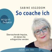 So coache ich [3CDs] Asgodom, Sabine