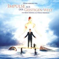 Impulse aus der Geistigen Welt Vol. 1 [2CDs+80-Seiten Booklet] Hertrich, Stefan & Yashina, Irina