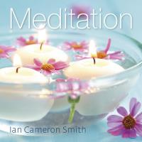 Meditation [CD] Somerset Series Ian Cameron Smith