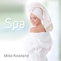Spa [CD] Somerset Series - Mike Rowland