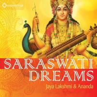 Saraswati Dreams [CD] Lakshmi, Jaya & Ananda