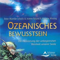 Ozeanisches Bewusstsein [CD] Schultz, Anne-M. & Ruland, Jeanne & Missing, Melanie