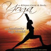 Yoga für Körper, Geist und Seele [CD] Stendel, Inga & Davinia Leonne
