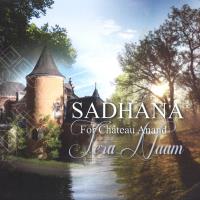 Sadhana for Chateau Ananad [CD] Tera Naam