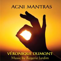 Agni Mantras [CD] Dumont, Veronique & Jardim, Rogerio