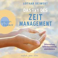 Das 1x1 des Zeitmanagement [2CDs] Seiwert, Lothar