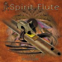 Spirit Flute [CD] Wychazel