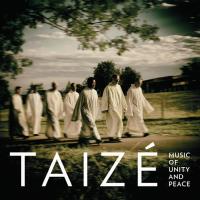 Music of Unity and Peace [CD] Taizé