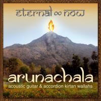 Arunachala - Acoustic Guitar and Accordion Kirtan Wallahs [CD] Eternal Now