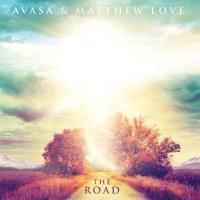 The Road [CD] Love, Avasa & Matthew