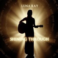 Shining Through [CD] Ray, Luna
