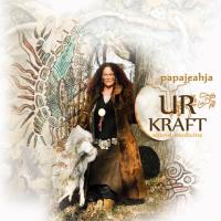 Urkraft der schamanischen Stimme [CD] Papajeahja (Kühn, Sandy)