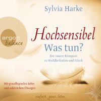 Hochsensibel - Was tun? [3CDs] Harke, Sylvia
