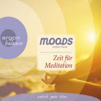 Zeit für Meditation [CD] Moods - Hiebinger, Richard