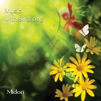 Music with Birdsong [CD] Midori