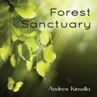 Forest Sanctuary [CD] Kinsella, Andrew