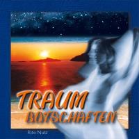 Traum Botschaften [2CDs] Nutz, Rita