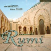 Rumi - Poesie des Herzens [CD] Markovics, Karl & Zeller, Bibiana