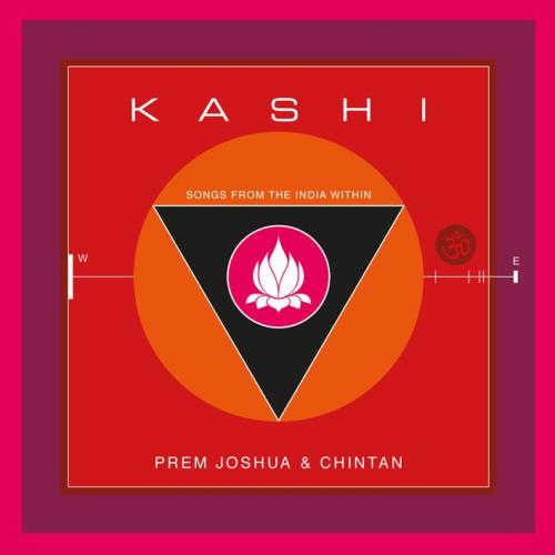Kashi [CD] Prem Joshua & Chintan
