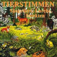 Tierstimmen [CD] Säugetiere, Lurche, Insekten