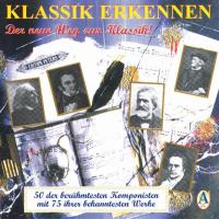 Klassik Erkennen - Der Neue Weg zur Klassik [CD] V. A. (Edition Ample)