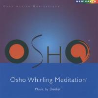 Whirling Meditation [CD] Osho (Music by Deuter)