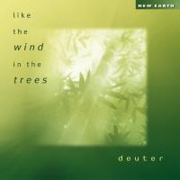 Like the Wind in the Trees [CD] Deuter