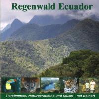 Abenteuer Regenwald - Ecuador [CD] Edition 2