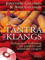 Tantra des Klangs  [Buch+CD] Goldman, Jonathan & Andi