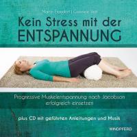 Kein Stress mit der Entspannung [Buch+CD] Frondorf, Martin & Veit, Gabriele