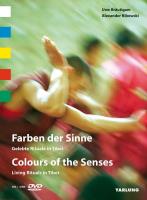 Farben der Sinne [Buch+DVD] Gelebte Rituale in Tibet