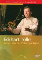 Leben aus der Fülle des Seins [DVD] Tolle, Eckhart