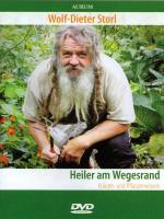 Heiler am Wegesrand [DVD] Storl, Wolf Dieter Dr.