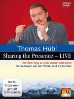 Sharing the Presence [2DVD] Hübl, Thomas