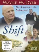 Shift - Das Geheimnis der Inspiration [DVD] Dyer, Wayne W.